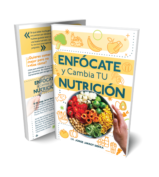 ENFÓCATE Y CAMBIA TU NUTRICIÓN