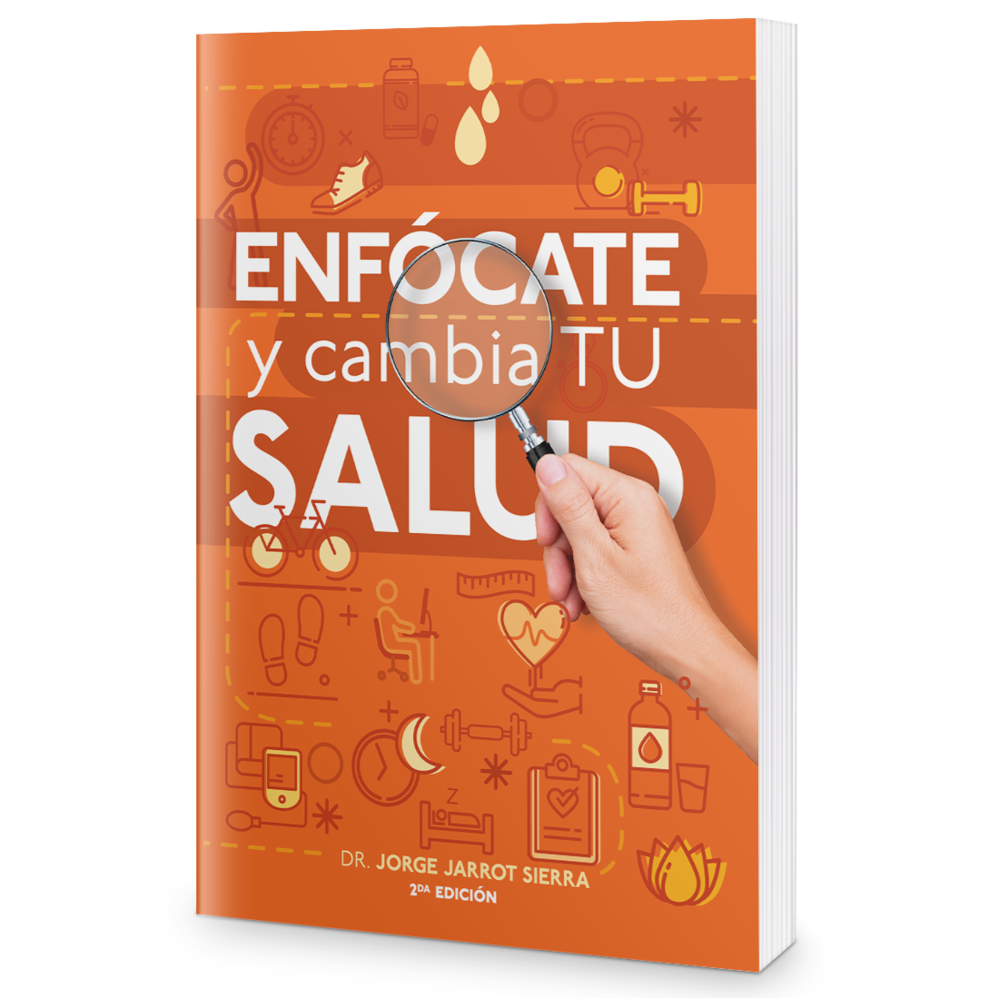 Enfócate y cambia tu salud-Segunda Edición 💪