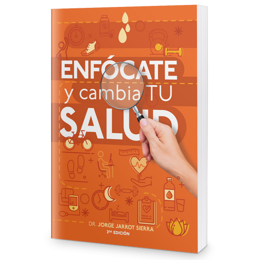 Enfócate y cambia tu salud-Segunda Edición 💪